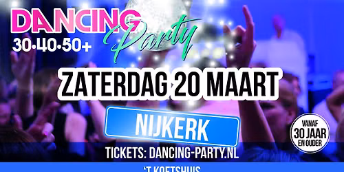 30•40•50+ Dancing Party Nijkerk! — uitgaan in Nijkerk